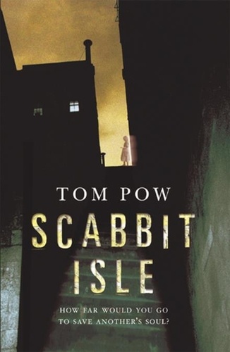 Tom Pow - Scabbit Isle.