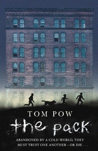 Tom Pow - The Pack.