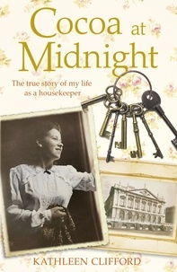 Tom Quinn - Cocoa at Midnight - The real life story of my time as a housekeeper.