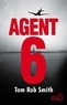 Tom Rob Smith - Agent 6.