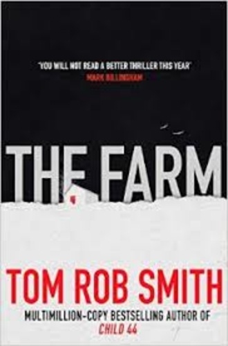 Tom Rob Smith - The Farm.