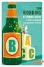 Tom Robbins - B comme bière.