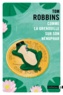 Tom Robbins - Comme la grenouille sur son nénuphar.