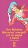 Tom Robbins - Même les cow-girls ont du vague à l'âme.