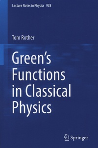 Tom Rother - Green's Functions in Classical Physics.