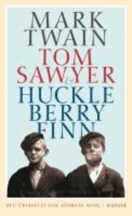 Tom Sawyer & Huckleberry Finn.
