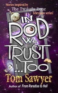In Rod We Trust, Too