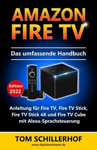 Amazon Fire TV - Das umfassende Handbuch