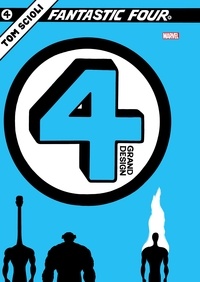 Tom Scioli - Fantastic Four: Grand design.