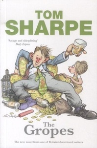 Tom Sharpe - The Gropes.