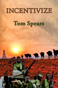  Tom Spears - Incentivize.
