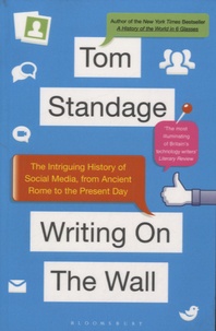 Tom Standage - Writing on the Wall.