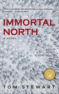  Tom Stewart - Immortal North - Immortal North, #1.