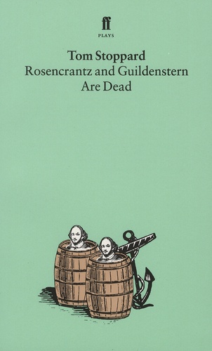 Tom Stoppard - Rosencrantz and Guildenstern are dead.