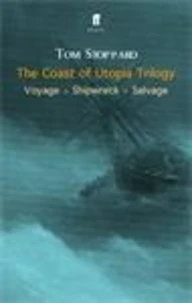 THE COAST OF UTOPIA TRILOGY : "VOYAGE" , "SHIPWRECK", "SALVAGE"