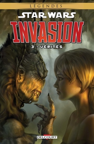 Star Wars - Invasion Tome 3 Vérités