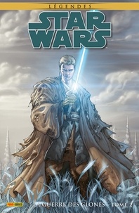 Tom Taylor et Haden Blackman - Star Wars Légendes - La guerre des clones Tome 2 : .
