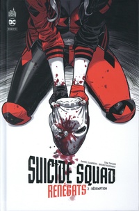 Tom Taylor et Daniel Sempere - Suicide Squad Renégats Tome 2 : Rédemption.