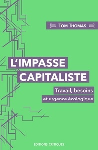 Téléchargez des livres audio en anglais gratuitement L'impasse capitaliste  - Travail, besoins et urgence écologique par Tom Thomas PDB (Litterature Francaise)