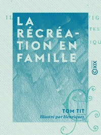 La Récréation en famille
