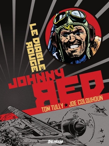 Tom Tully et Joe Colquhoun - Johnny Red Tome 2 : Le diable rouge.