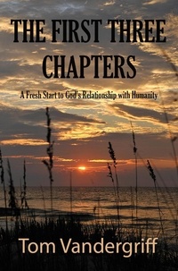  Tom Vandergriff - The First Three Chapters.