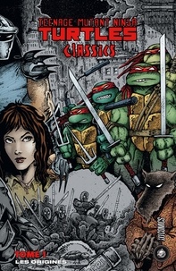 Tom Waltz et Mateus Santolouco - Teenage Mutant Ninja Turtles Classics Tome 1 : Les Origines.
