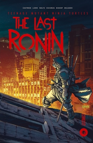 The Last Ronin. Les Tortues Ninja - TMNT, T19.5