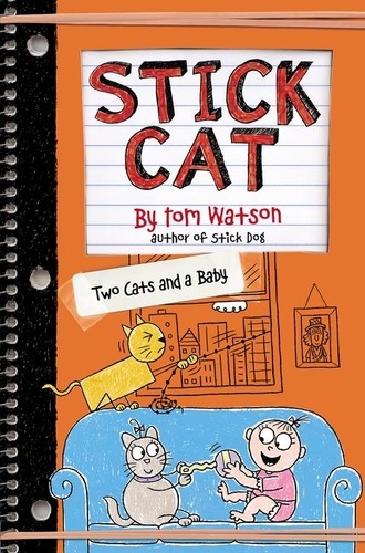Tom Watson - Stick Cat: Two Cats and a Baby.