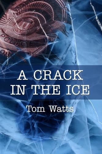  Tom Watts - A Crack in the Ice - Red Files, #2.