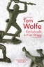 Tom Wolfe - Embuscade à Fort Bragg.