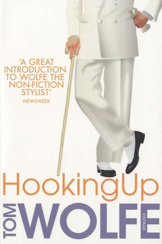 Tom Wolfe - Hooking Up.