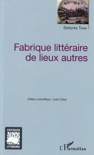 Fabrique littéraire de lieux autres