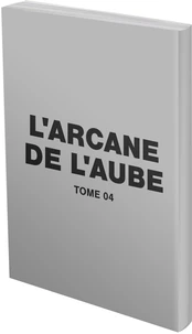 L'Arcane de l'Aube  T04 - Red Edition