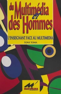 Du multimédia et des hommes