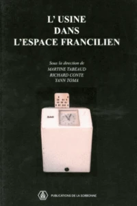 L'Usine Dans L'Espace Francilien