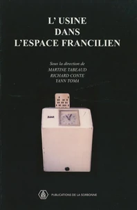 L'Usine Dans L'Espace Francilien