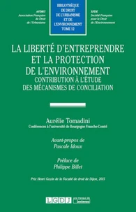 La liberté d'entreprendre et la protection de l'environnement