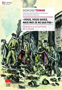 "Vous, vous savez, mais moi je ne sais pas"