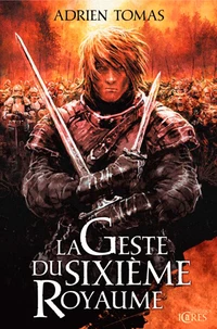 La geste du sixième royaume