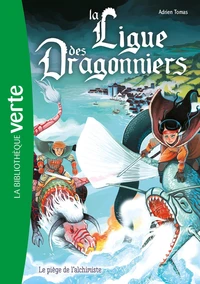 La ligue des dragonniers Tome 3