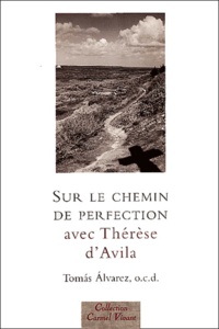 Sur le chemin de la perfection avec Thérèse dAvila.pdf
