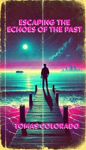 Escaping the Echoes of the Past