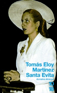 Tomas Eloy Martinez - Santa Evita.