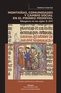 Montanas, comunidades y cambio social en el Pirineo medieval
