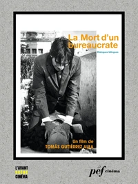 La Mort d'un bureaucrate - Scénario du film
