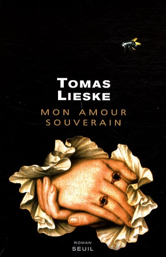 Tomas Lieske - Mon amour souverain.