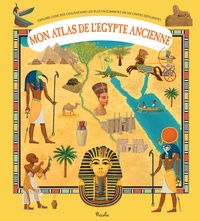 Tomas Tuma et Oldrich Ruzicka - Mon atlas de l'Egypte ancienne.