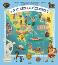Tomas Tuma et Oldrich Ruzicka - Mon atlas de la Grèce antique - Explore l'une des civilisations les plus fascinantes en 6 cartes dépliantes.