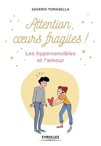 Attention, coeurs fragiles !